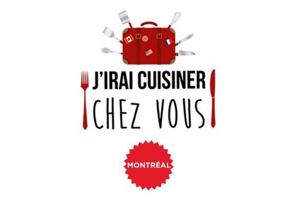 J'irai cuisiner chez vous : MONTREAL
